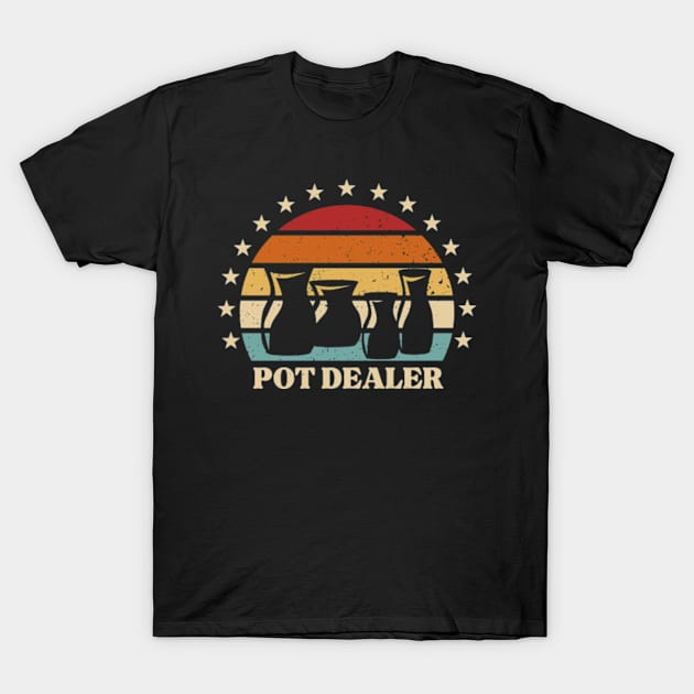 Pot Dealer Pottery Vintage Clay Ceramic Artist T-Shirt by larfly